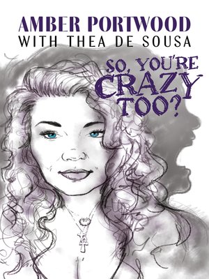 cover image of So, You're Crazy Too?